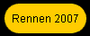 Rennen 2007