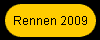Rennen 2009